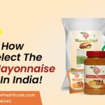 Best Mayonnaise Brand In India